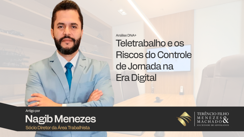 Teletrabalho e os Riscos do Controle de Jornada na Era Digital